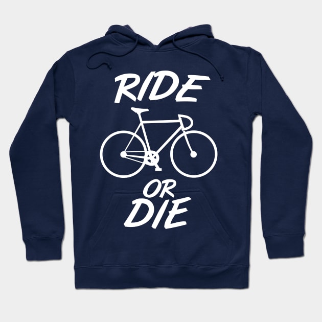 Ride or die cycling Hoodie by PaletteDesigns